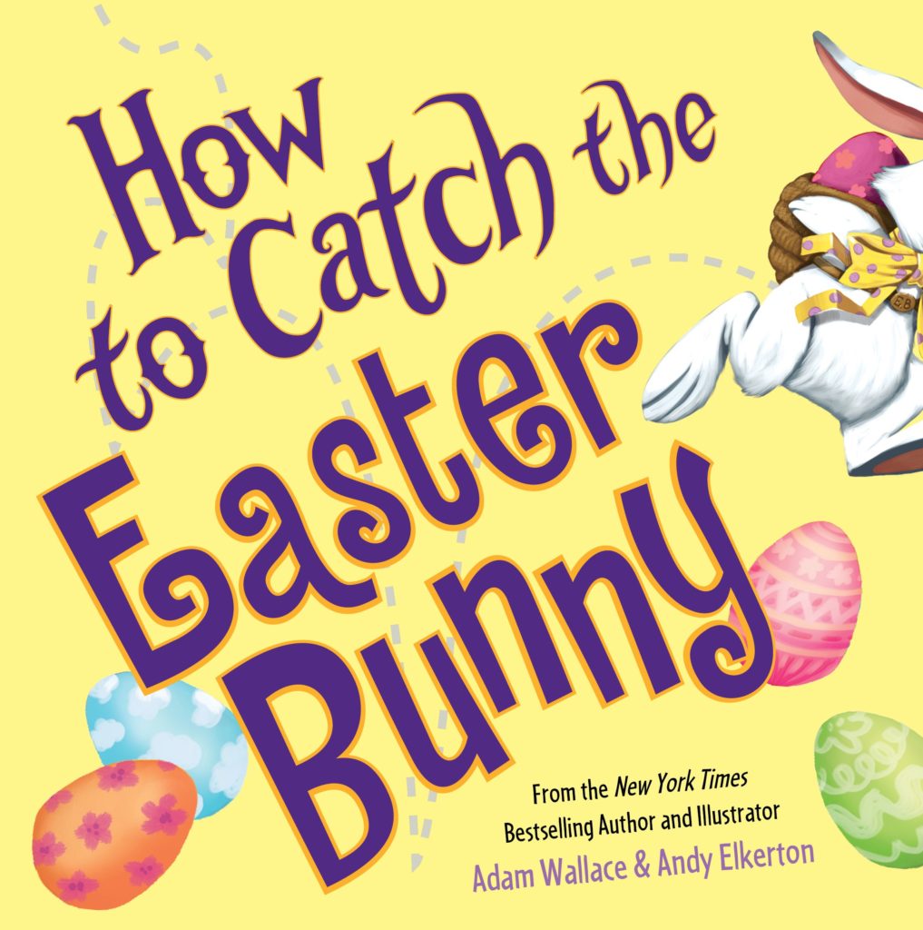 Catch the Easter Bunny Picture Books
